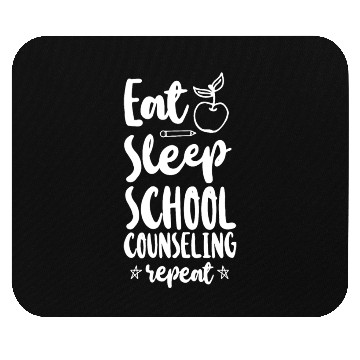 Discover School Counselor Eat Sleep School Mouse Pads