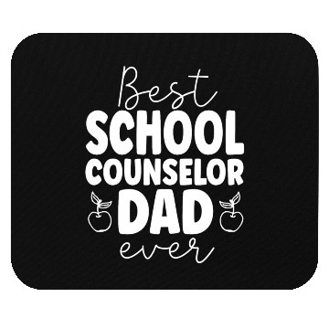 Discover School Counselor Dad Best School Mouse Pads
