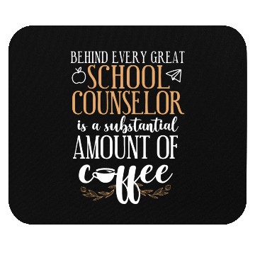 Discover School Counselor Coffee Behind Mouse Pads
