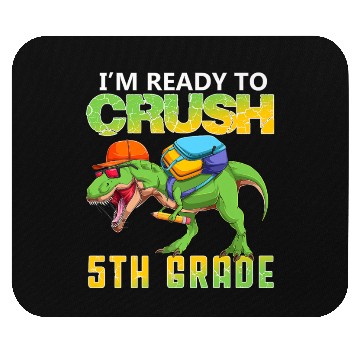 Discover Ready To Crush 5th Grade T Rex Dinosaur Back To Sc Mouse Pads