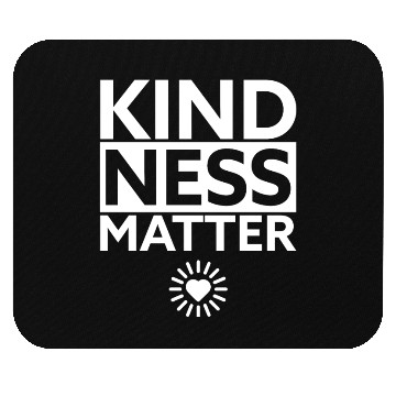 Discover Kindness Matters Positive Message Heart Design Mouse Pads