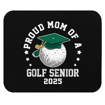 Discover Proud mom of a golf senior class of 2025 matching Mouse Pads