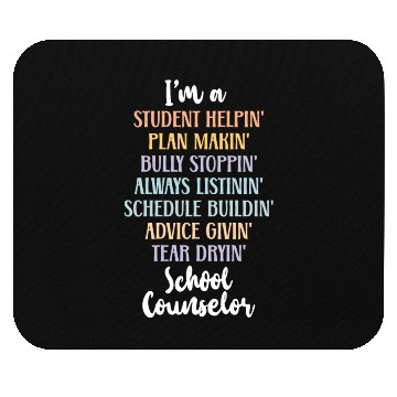 Discover School Counselor I'm A Student Mouse Pads
