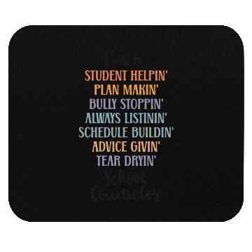 Discover School Counselor I'm A Student Mouse Pads