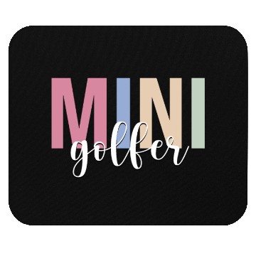 Discover Mini Golfer Golf Golfing Miniature Golf Mouse Pads