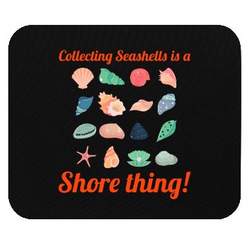 Discover Seashells Collector Beachcomber Sea Shell Ocean Mouse Pads