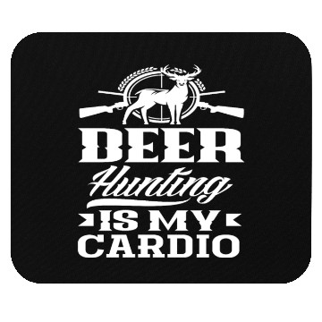 Discover Deer Hunting Is My Cardio Mouse Pads