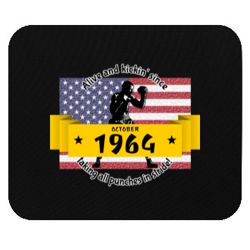 Discover 60th birthday Alive and kickin since 10/1964 Mouse Pads