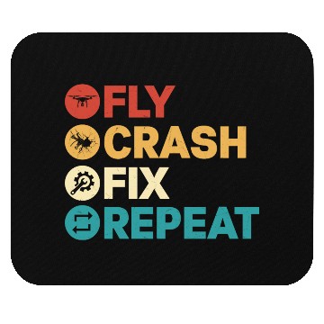 Discover Fly Crash Fix Repeat Drone Pilot RC Flight Mouse Pads