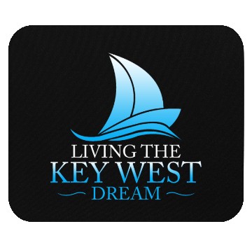 Discover Florida Keys LIVING THE KEY-WEST DREAM Sailor Mouse Pads