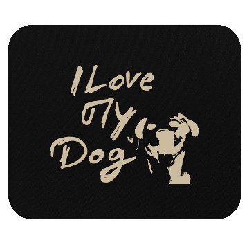 Discover I Love My Dog - Brown Design on Black Mouse Pads