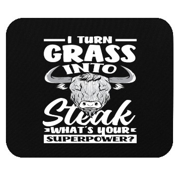 Discover I Turn Grass Into Steak Superpower Highland Mouse Pads