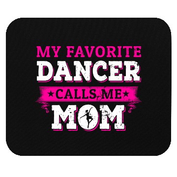 Discover Dancer Calls Me Funny Dancing Mommy Mother's Day Mouse Pads