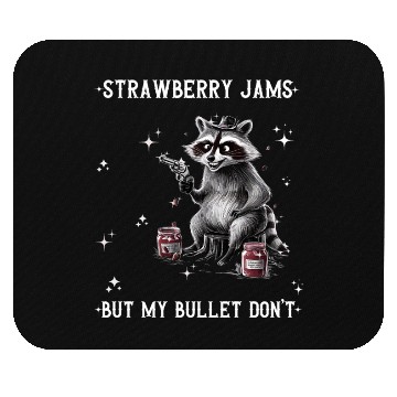 Discover Strawberry Jams But My Bullet Don't Mouse Pads