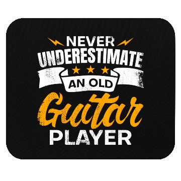 Discover Never Underestimate An Old Guitar Player Mouse Pads