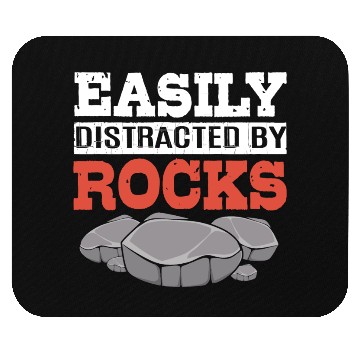 Discover Funny Earth Science Easily Distracted By Rocks Mouse Pads