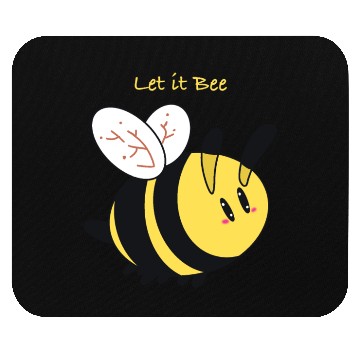 Discover Let it bee! Mouse Pads