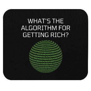 Discover What's The Algorithm For Getting Rich? Funny Mouse Pads