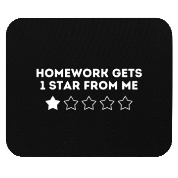 Discover Homework Gets 1 Star From Me Funny Back to School Mouse Pads