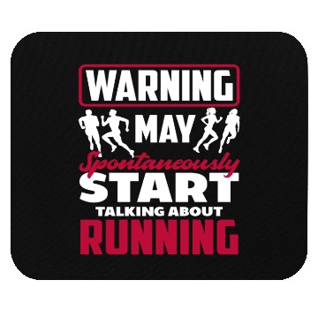 Discover Warning: Could Spontaneously Talk About Running Mouse Pads