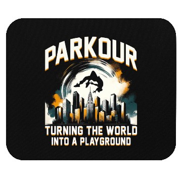 Discover Parkour Turning the world into a playground Mouse Pads