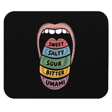 Discover Sweet salty sour bitter umami Mouse Pads