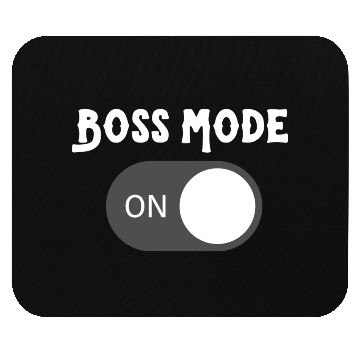 Discover Boss Mode: on! Mouse Pads