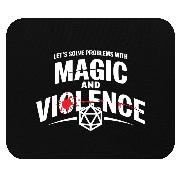 Discover Let's Solve Problems With Magic and Violence Mouse Pads