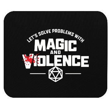 Discover Let's Solve Problems With Magic and Violence Mouse Pads