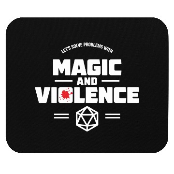 Discover Let's Solve Problems With Magic and Violence Mouse Pads