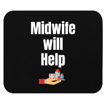 Discover This Future Midwife Will Help People Out Pre-med Mouse Pads