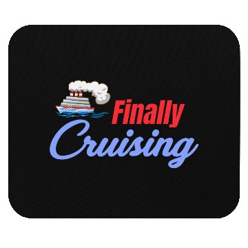 Discover Finally Cruising Cruise Ship Lover Sailing Mouse Pads