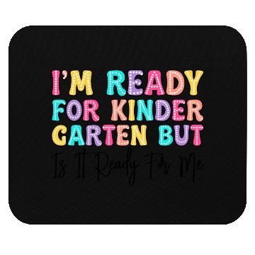 Discover I'm Ready for Kindergarten But is it Mouse Pads