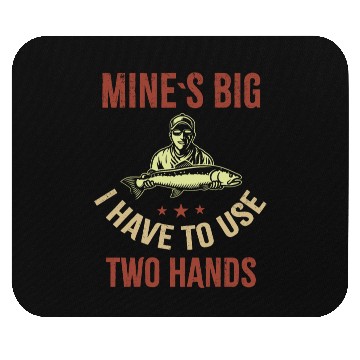 Discover Funny Dad Fishing Mine`s Big Use Two Hands Mouse Pads