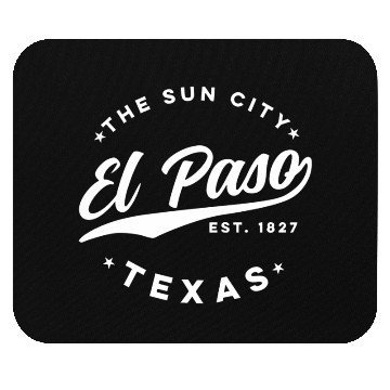 Discover El Paso Texas The Sun City Mouse Pads
