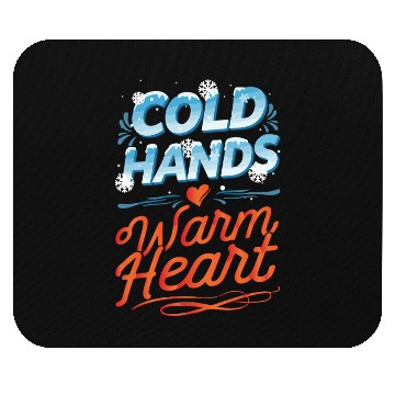 Discover Typography for winter Cold hands warm heart Mouse Pads