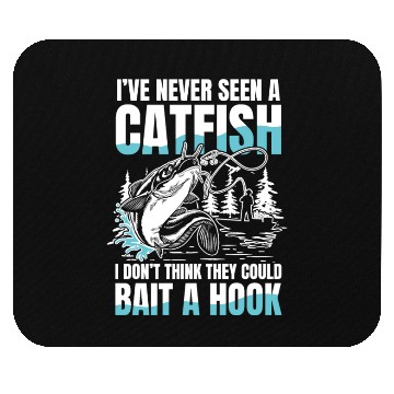 Discover I've Never Seen a Catfish for a Fisherman Mouse Pads