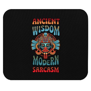 Discover Ancient Wisdom, Modern Sarcasm Mouse Pads