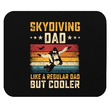Discover Skydiving Dad Like Regular Dad But Cooler Father Mouse Pads