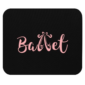 Discover Ballet Dancer Dance Lover Mouse Pads