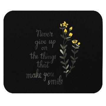 Discover Never give up Mouse Pads