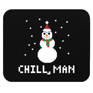 Discover CHILL, MAN FUNNY PIXELATED SNOWMAN CHRISTMAS Mouse Pads