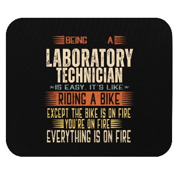 Discover Being a Laboratory Technician is Easy. It's like R Mouse Pads