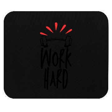 Discover Work hard Mouse Pads