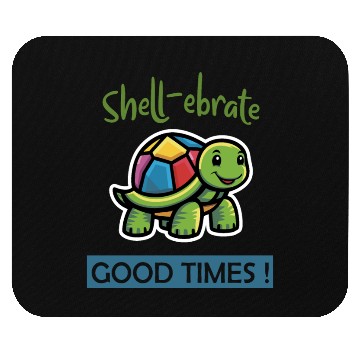 Discover Shell-ebrate Good Times! Mouse Pads