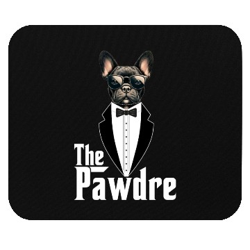 Discover The Pawdre Funny Dog Father Dad Paw French Bulldog Mouse Pads