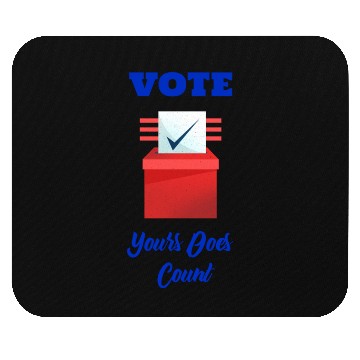 Discover Vote, yours does count /Politics Mouse Pads