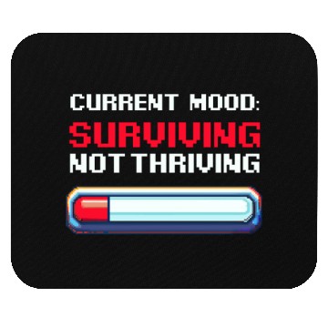 Discover Depression Awareness Surviving, Not Thriving Mouse Pads