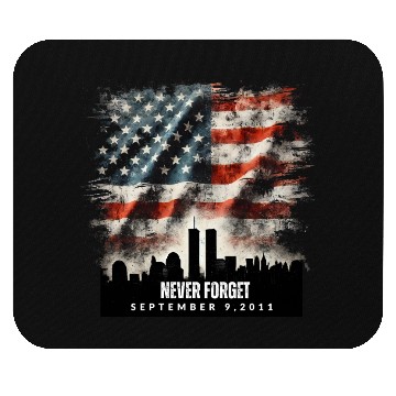 Discover Never Forget September 11 2001 Memorial Day Flag Mouse Pads