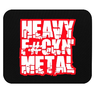 Discover Heavy F#ckin' Metal Hard Rock Fun Music Text Quote Mouse Pads